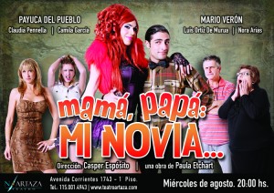 Hoy estreno de “Mamá, papá: mi novia", en el Teatro Nito Artaza.